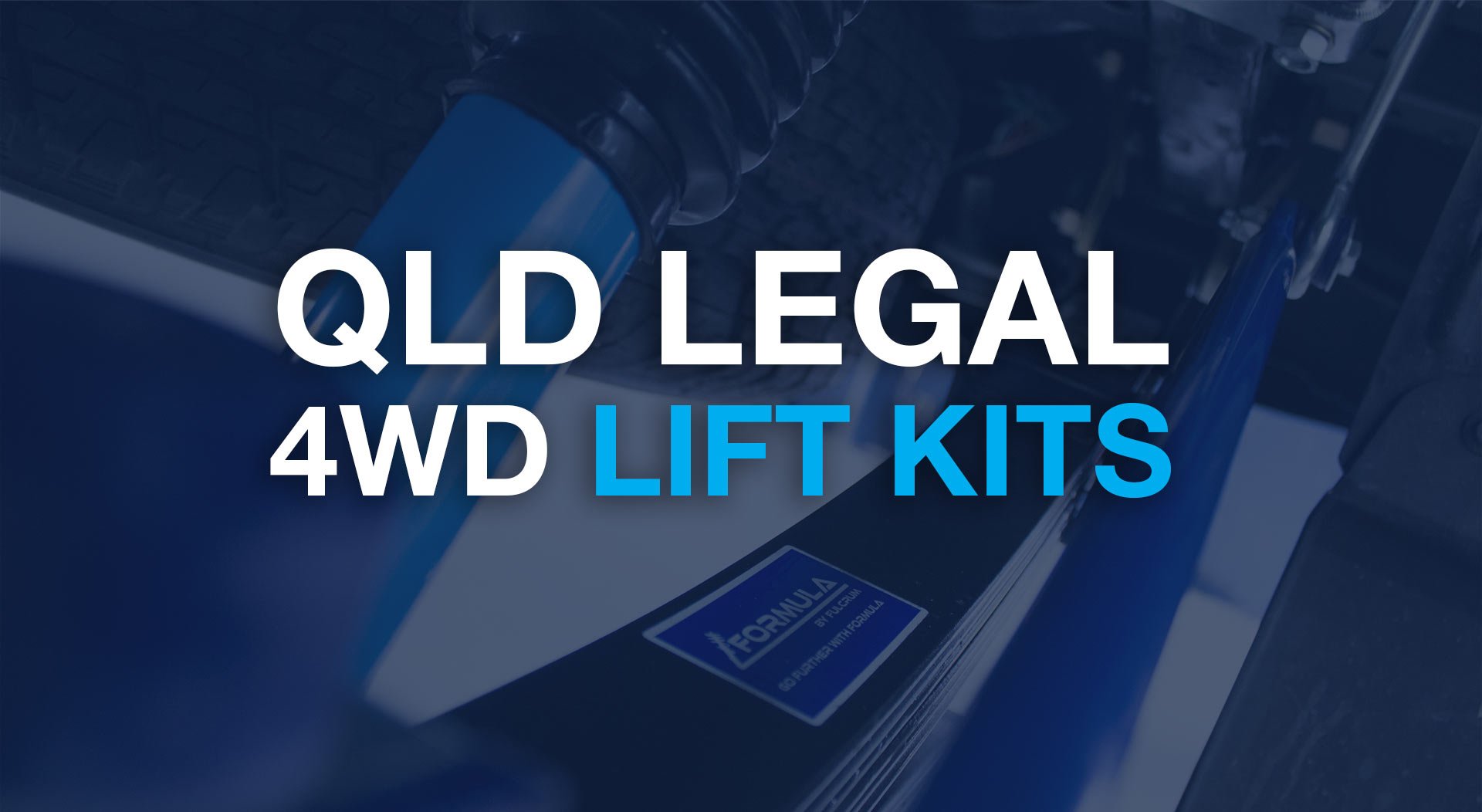 QLD Legal 4x4 Lift Kits and Operation Lift